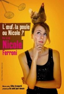 Nicole Ferroni joue "L’oeuf, la poule ou Nicole"