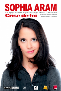 SOPHIA ARAM joue « Crise de Foi »