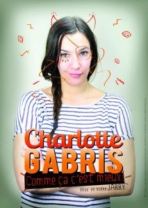 CHARLOTTE GABRIS - Comme ça, c'est mieux